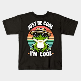 Just Be Cool - Cool Frog Kids T-Shirt